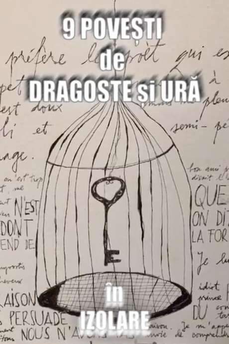 Nine Stories of Love and Hate in Isolation